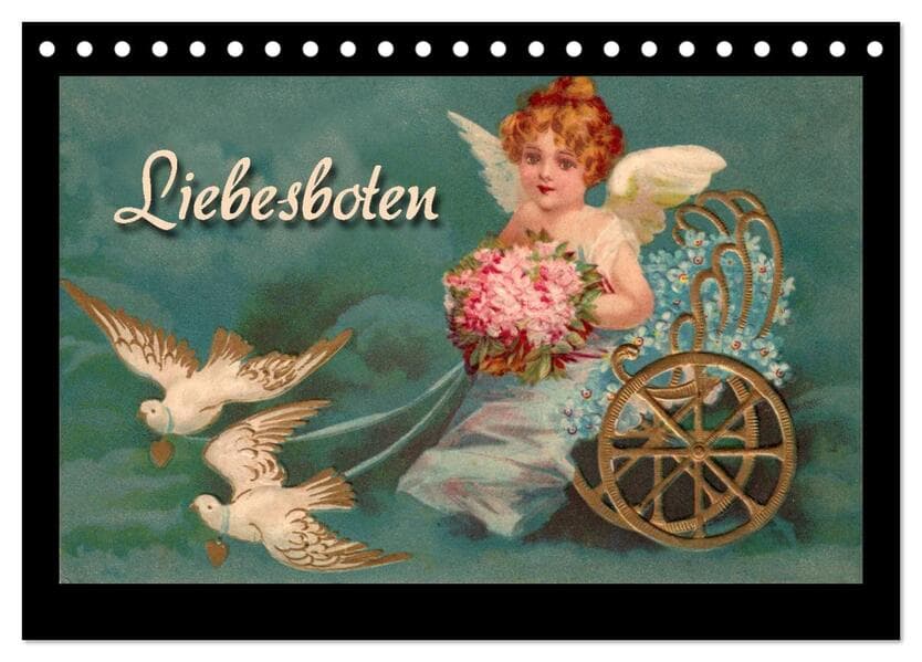 Liebesboten (Tischkalender 2026 DIN A5 quer), CALVENDO Monatskalender