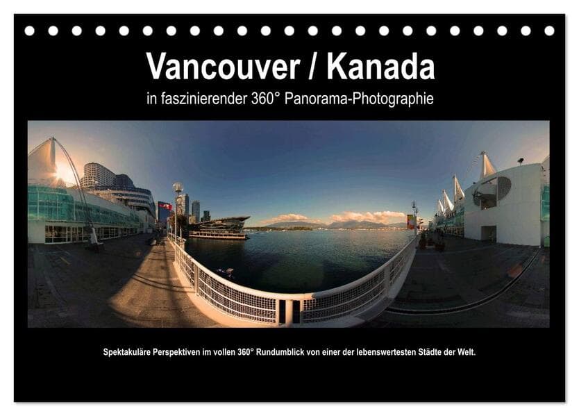 Vancouver / Kanada in faszinierender 360° Panorama-Photographie (Tischkalender 2026 DIN A5 quer), CALVENDO Monatskalender