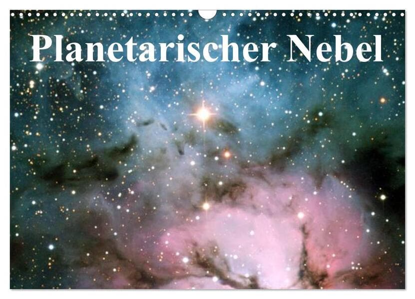 Planetarischer Nebel (Wandkalender 2026 DIN A3 quer), CALVENDO Monatskalender