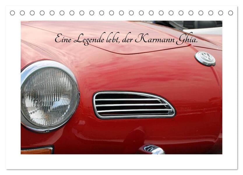 Eine Legende lebt, der Karmann-Ghia (Tischkalender 2026 DIN A5 quer), CALVENDO Monatskalender