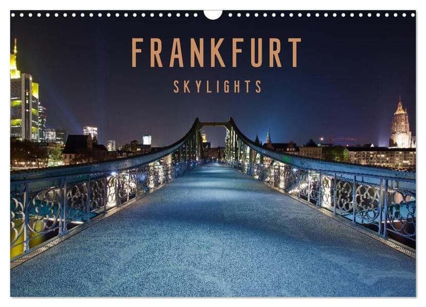Frankfurt Skylights 2026 (Wandkalender 2026 DIN A3 quer), CALVENDO Monatskalender