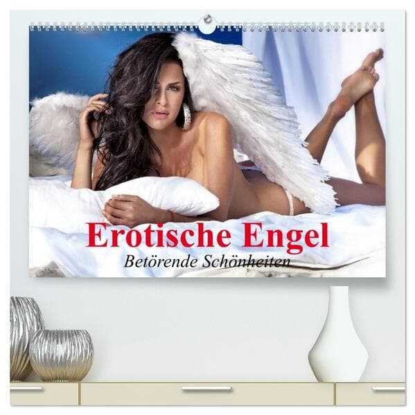 Erotische Engel - Betörende Schönheiten (hochwertiger Premium Wandkalender 2026 DIN A2 quer), Kunstd