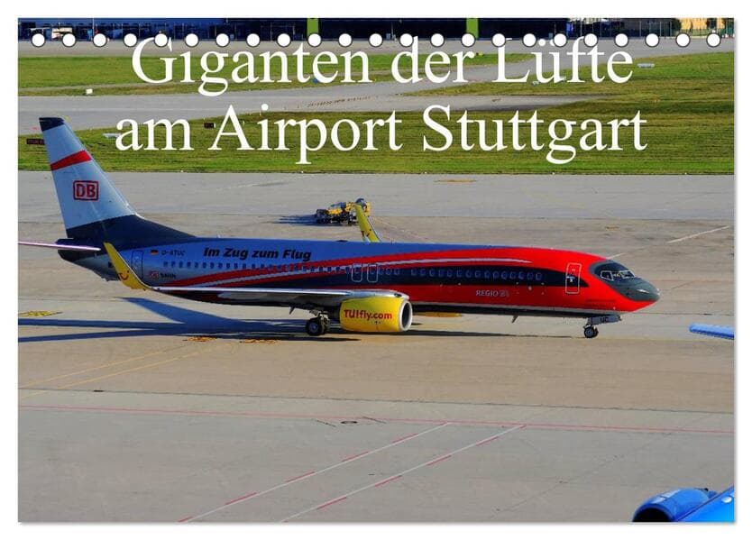 Giganten der Lüfte am Airport Stuttgart (Tischkalender 2026 DIN A5 quer), CALVENDO Monatskalender