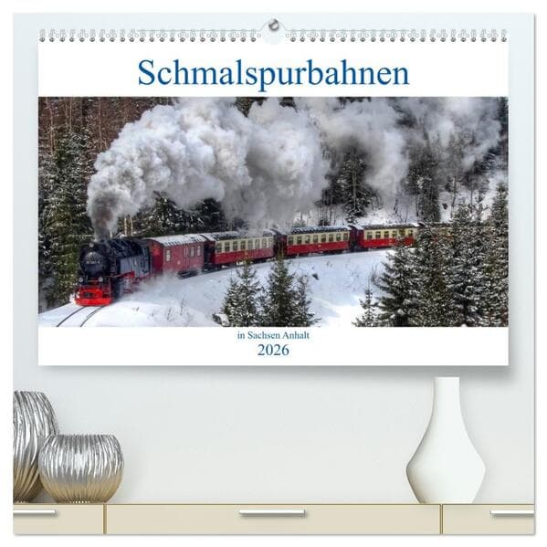 Schmalspurbahnen in Sachsen Anhalt (hochwertiger Premium Wandkalender 2026 DIN A2 quer), Kunstdruck in Hochglanz