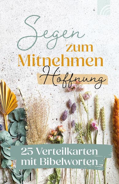 Hoffnung - Segen zum Mitnehmen