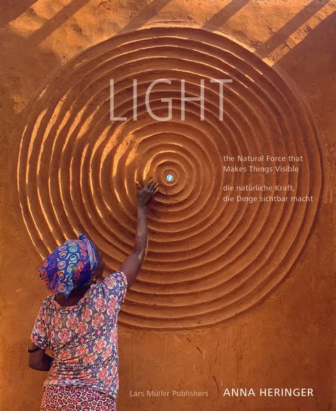 LIGHT - the Natural Force that Makes Things Visible / - die natürliche Kraft, die Dinge sichtbar macht