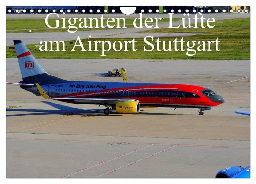 Giganten der Lüfte am Airport Stuttgart (Wandkalender 2026 DIN A4 quer), CALVENDO Monatskalender