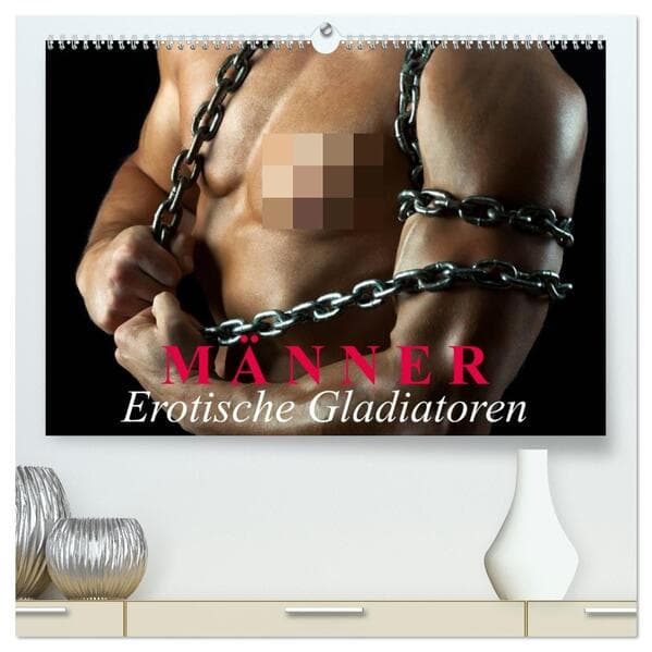 Männer - Erotische Gladiatoren (hochwertiger Premium Wandkalender 2026 DIN A2 quer), Kunstdruck in H
