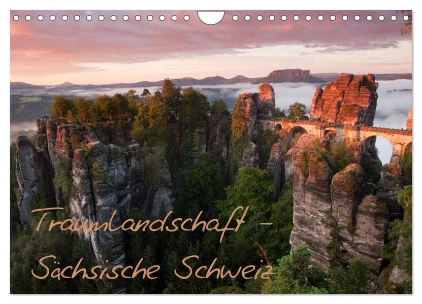 Traumlandschaft - Sächsische Schweiz (Wandkalender 2026 DIN A4 quer), CALVENDO Monatskalender