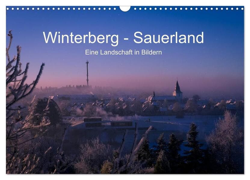 Winterberg - Sauerland - Eine Landschaft in Bildern (Wandkalender 2026 DIN A3 quer), CALVENDO Monatskalender