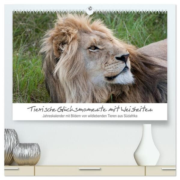 Tierische Glücksmomente mit Weisheiten (hochwertiger Premium Wandkalender 2026 DIN A2 quer), Kunstdr