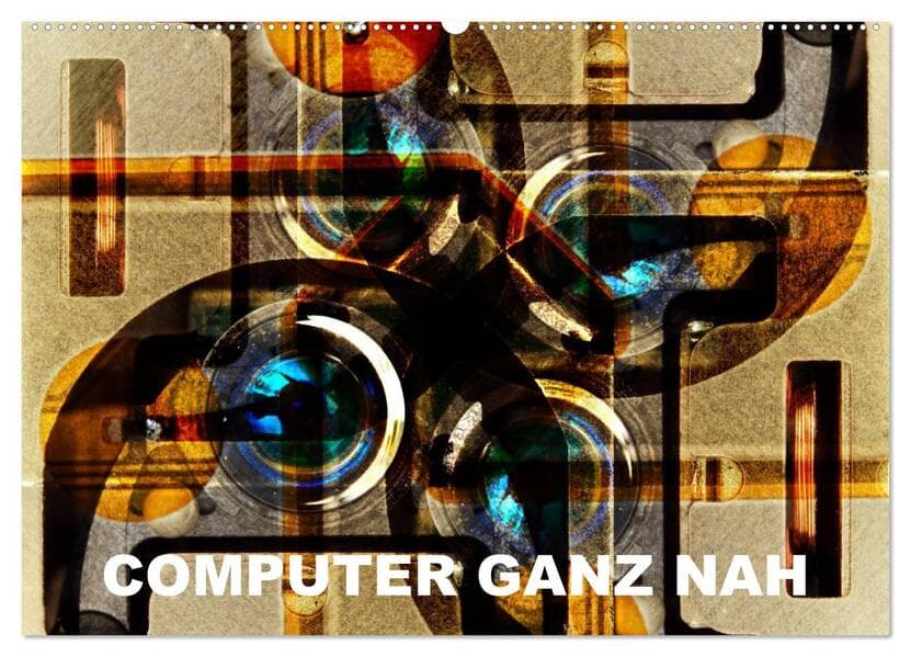 Computer ganz nah (Wandkalender 2026 DIN A2 quer), CALVENDO Monatskalender