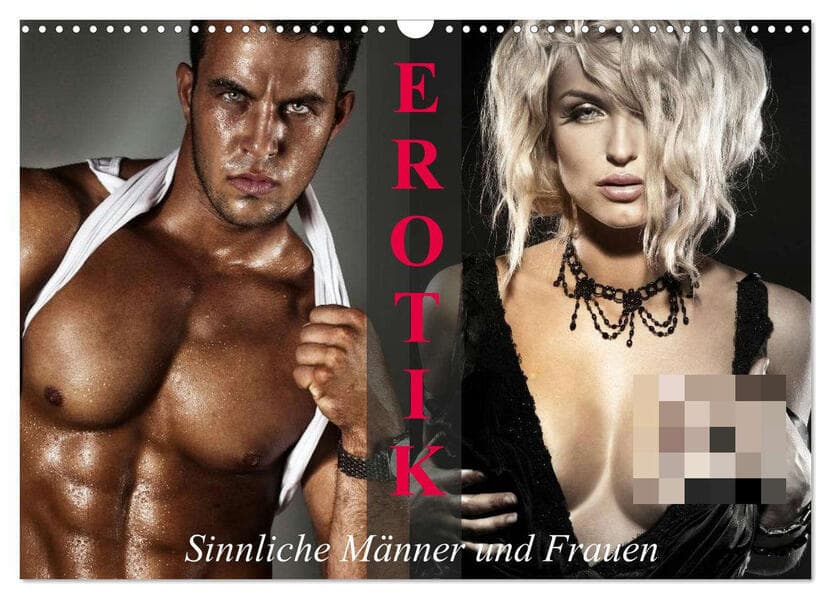 Erotik - Sinnliche Männer und Frauen (Wandkalender 2026 DIN A3 quer), CALVENDO Monatskalender
