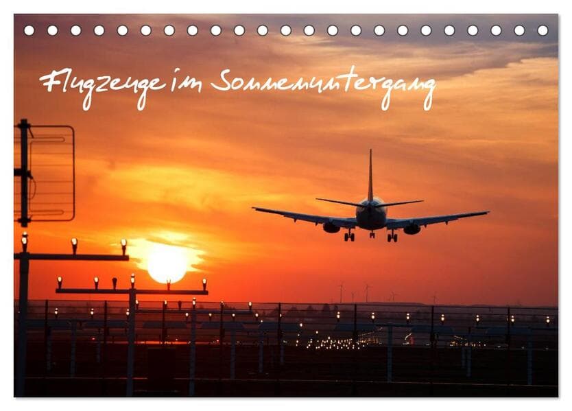 Flugzeuge im Sonnenuntergang (Tischkalender 2026 DIN A5 quer), CALVENDO Monatskalender