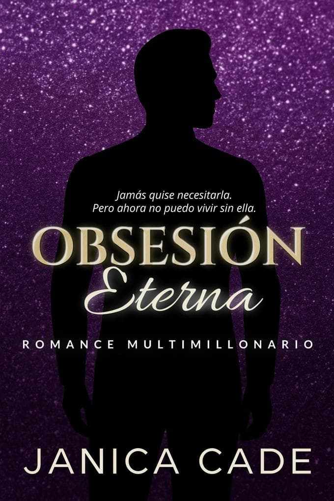 Obsesión eterna (La dinastía Everett, #2)