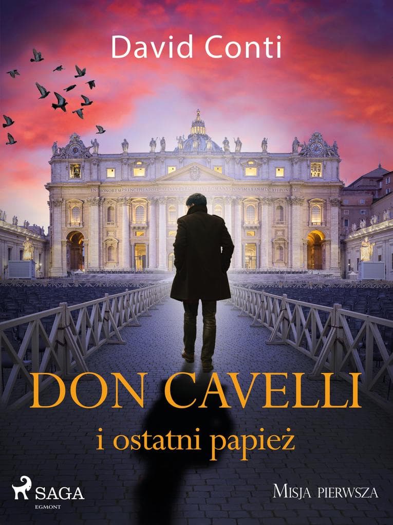 Don Cavelli i ostatni papiez: Misja pierwsza