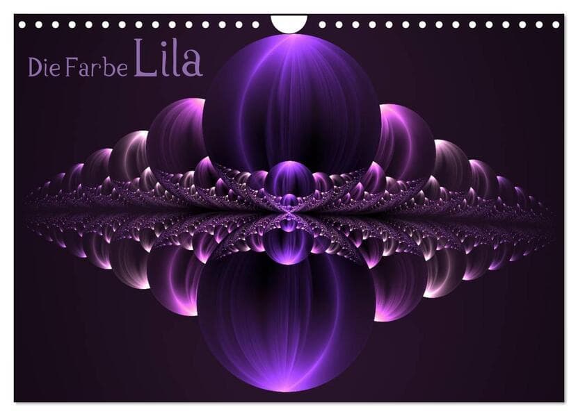 Die Farbe Lila (Wandkalender 2026 DIN A4 quer), CALVENDO Monatskalender