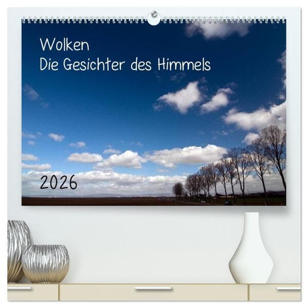 Wolken - Die Gesichter des Himmels (hochwertiger Premium Wandkalender 2026 DIN A2 quer), Kunstdruck