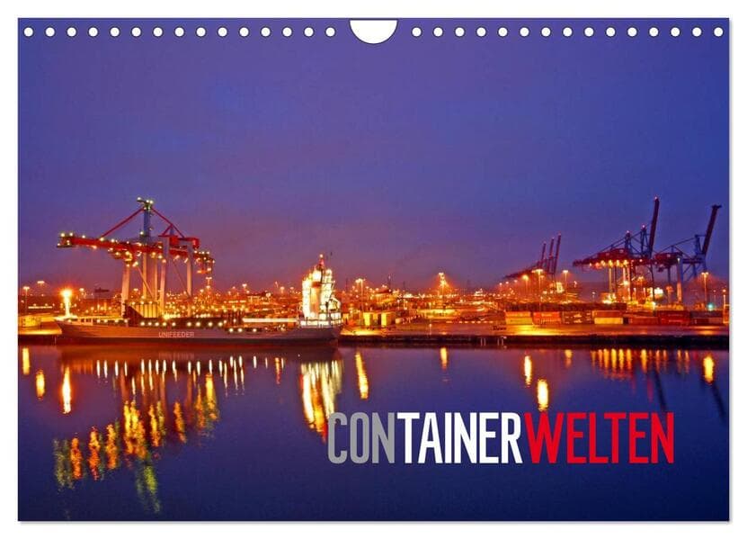 Containerwelten (Wandkalender 2026 DIN A4 quer), CALVENDO Monatskalender