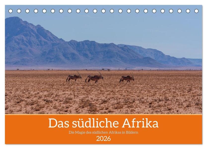 Das südliche Afrika 2026 (Tischkalender 2026 DIN A5 quer), CALVENDO Monatskalender
