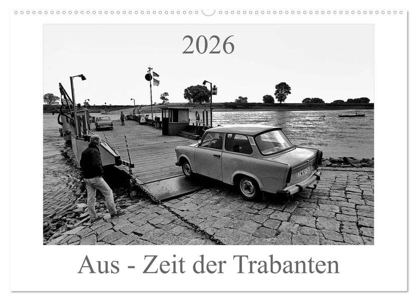 Aus - Zeit der Trabanten (Wandkalender 2026 DIN A2 quer), CALVENDO Monatskalender