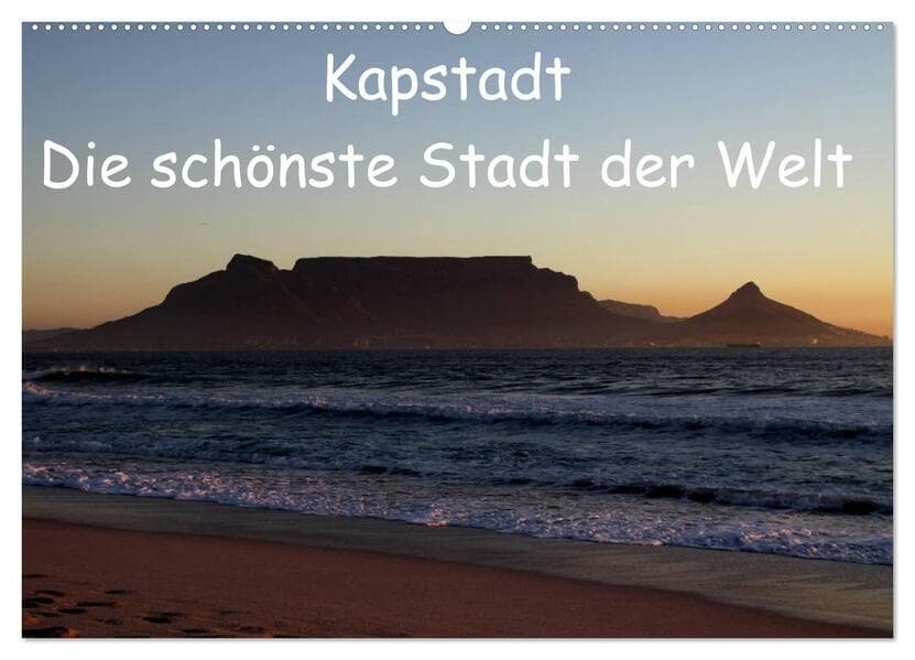 Kapstadt - Die schönste Stadt der Welt (Wandkalender 2026 DIN A2 quer), CALVENDO Monatskalender