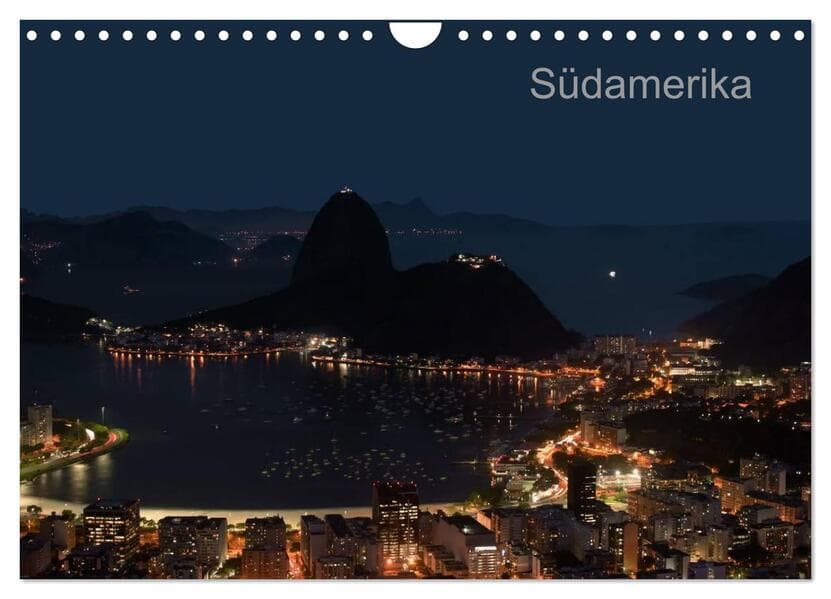 Südamerika (Wandkalender 2026 DIN A4 quer), CALVENDO Monatskalender