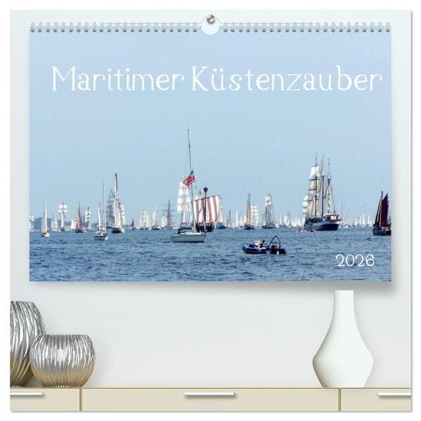 Maritimer Küstenzauber (hochwertiger Premium Wandkalender 2026 DIN A2 quer), Kunstdruck in Hochglanz