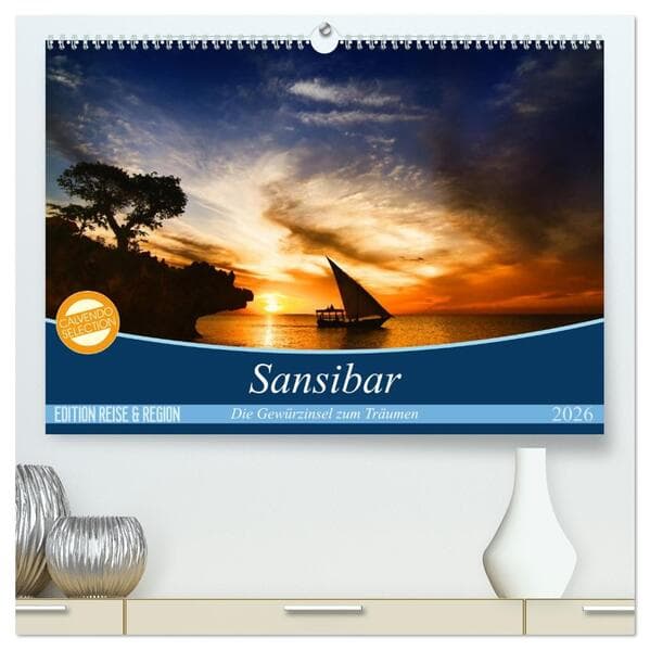 Sansibar (hochwertiger Premium Wandkalender 2026 DIN A2 quer), Kunstdruck in Hochglanz