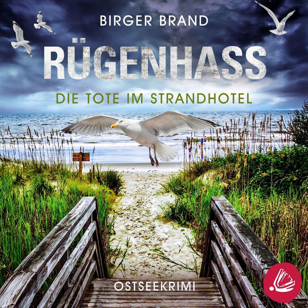 Rügenhass - Die Tote im Strandhotel: Ostseekrimi Küstenkrimi (Lydia Westphal 15)