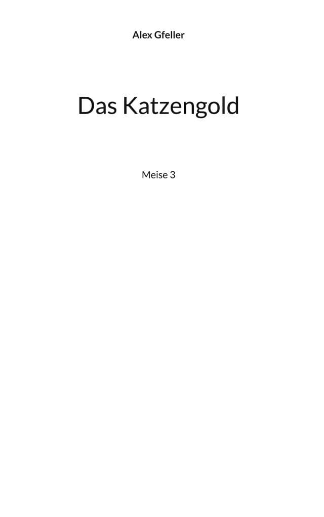Das Katzengold