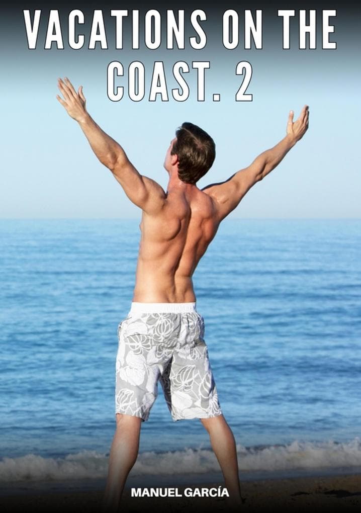 Vacations on the coast. 2
