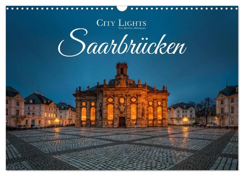 City Lights Saarbrücken (Wandkalender 2026 DIN A3 quer), CALVENDO Monatskalender