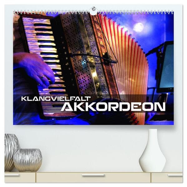 Klangvielfalt Akkordeon (hochwertiger Premium Wandkalender 2026 DIN A2 quer), Kunstdruck in Hochglan