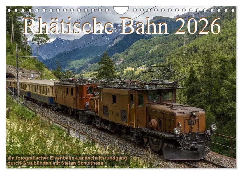 Rhätische Bahn 2026 (Wandkalender 2026 DIN A4 quer), CALVENDO Monatskalender