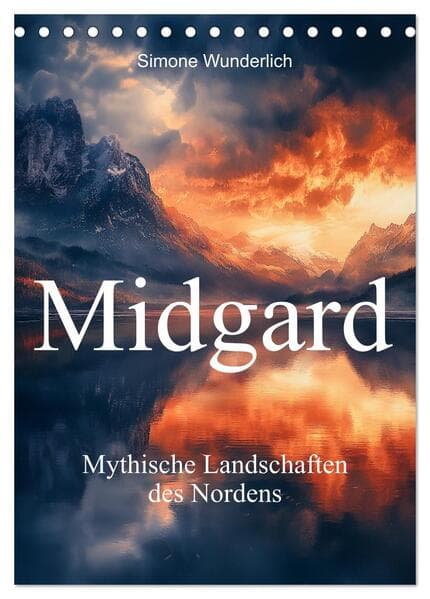 Midgard - Mythische Landschaften des Nordens (Tischkalender 2026 DIN A5 hoch), CALVENDO Monatskalender