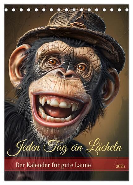 Jeden Tag ein Lächeln (Tischkalender 2026 DIN A5 hoch), CALVENDO Monatskalender