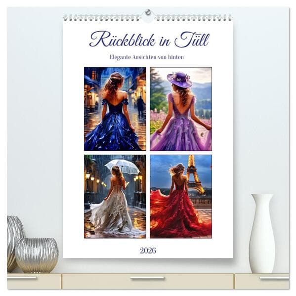 Rückblick in Tüll (hochwertiger Premium Wandkalender 2026 DIN A2 hoch), Kunstdruck in Hochglanz