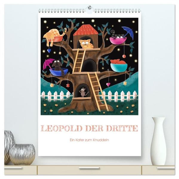 Leopold der Dritte - Ein Kater zum Knuddeln (hochwertiger Premium Wandkalender 2026 DIN A2 hoch), Kunstdruck in Hochglanz: Entdecke die zauberhafte Welt von Kater Leo und Maus Susi!