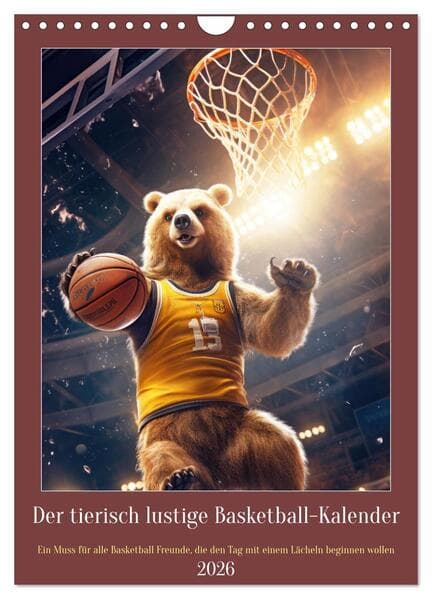 Der tierisch lustige Basketball-Kalender (Wandkalender 2026 DIN A4 hoch), CALVENDO Monatskalender