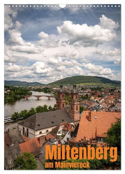Miltenberg am Mainviereck (Wandkalender 2026 DIN A3 hoch), CALVENDO Monatskalender