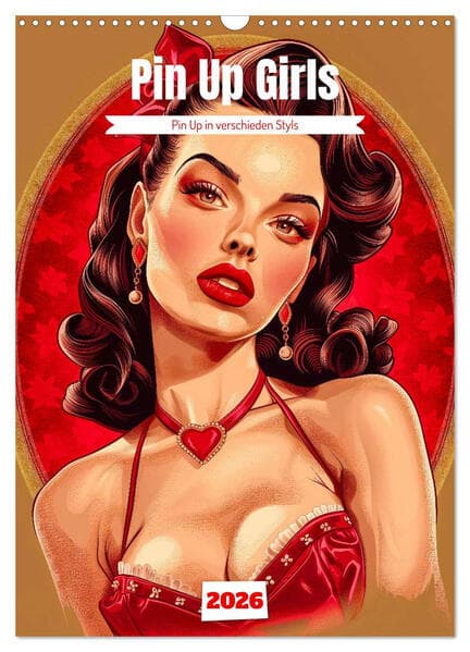 Retro PinUp Girls (Wandkalender 2026 DIN A3 hoch), CALVENDO Monatskalender