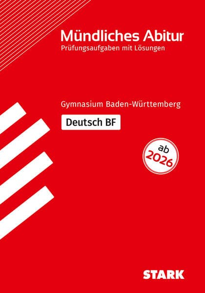 STARK Deutsch BF - Mündliche Abiturprüfung ab 2026 BW - Prüfungsvorbereitung