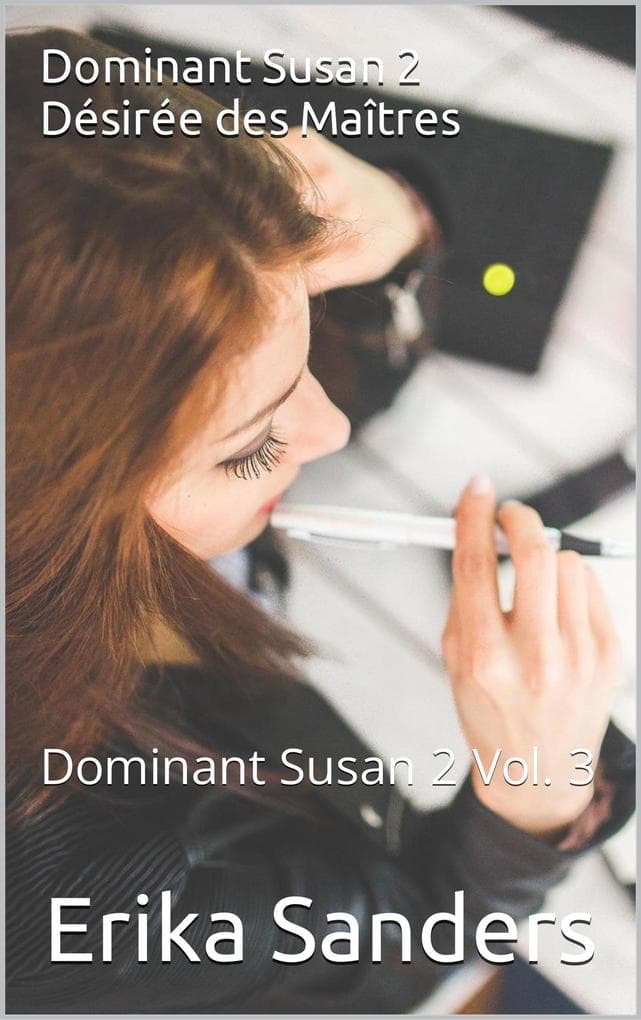Dominant Susan 2. Désirée des Maîtres