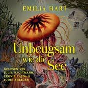 Unbeugsam wie die See