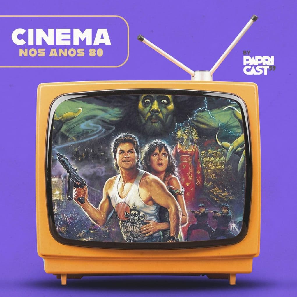 EP01 Cinema Papricast - Anos 80