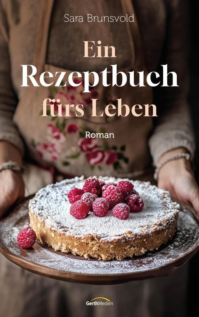 Ein Rezeptbuch fürs Leben