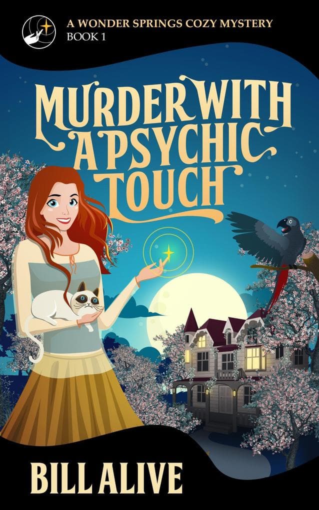 Murder With a Psychic Touch (A Wonder Springs Cozy Mystery, #1)