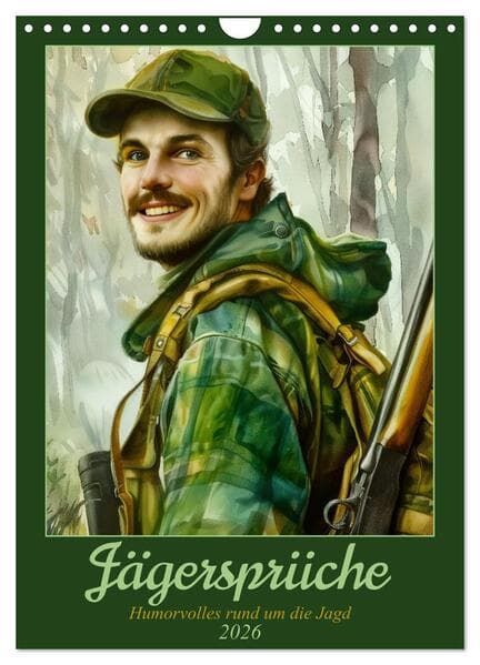 Jägersprüche (Wandkalender 2026 DIN A4 hoch), CALVENDO Monatskalender