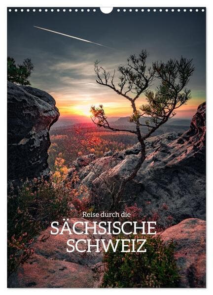 Reise durch die Sächsische Schweiz (Wandkalender 2026 DIN A3 hoch), CALVENDO Monatskalender